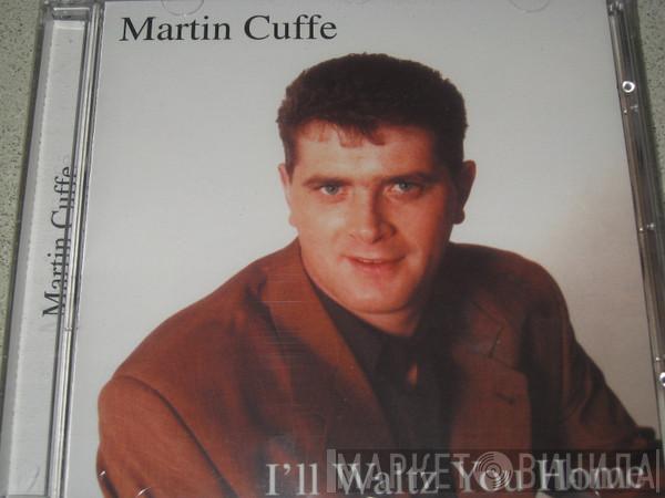  - I'll Waltz You Home