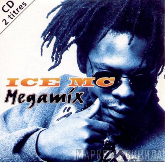  ICE MC  - Megamix