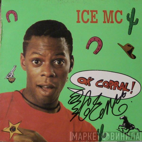 ICE MC - Ok Corral!
