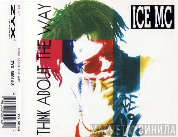  ICE MC  - Think About The Way