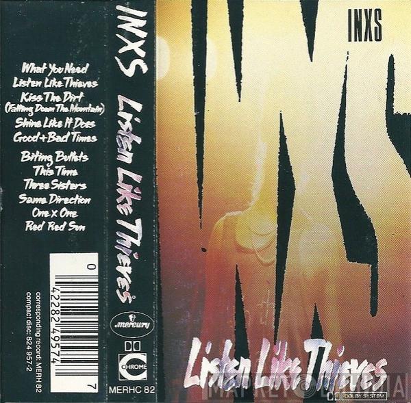 INXS - Listen Like Thieves
