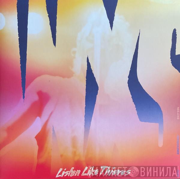 INXS - Listen Like Thieves