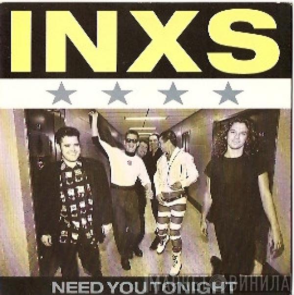  INXS  - Need You Tonight