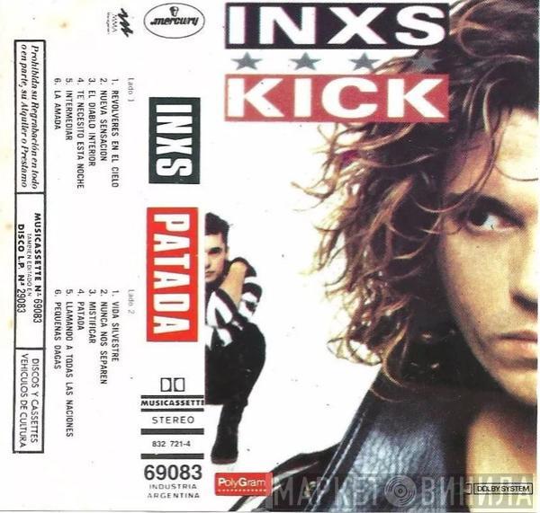  INXS  - Patada = Kick