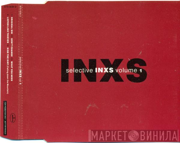 INXS - Selective INXS Volume 1