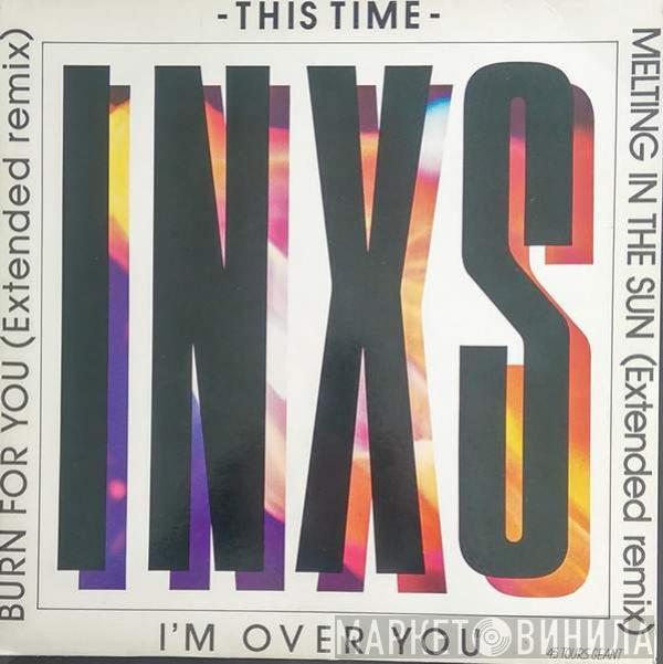  INXS  - This Time