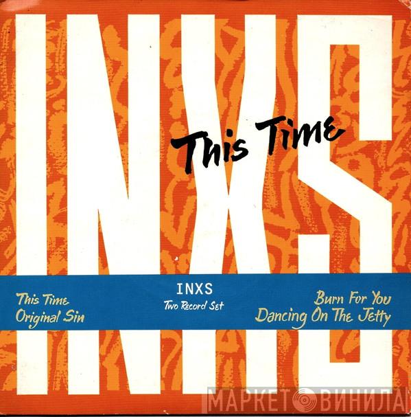  INXS  - This Time