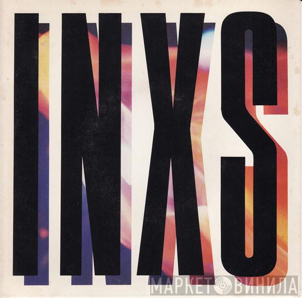 INXS - What You Need