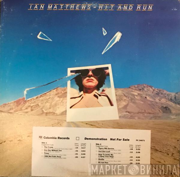Iain Matthews - Hit And Run
