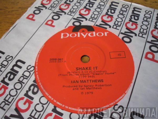  Iain Matthews  - Shake It