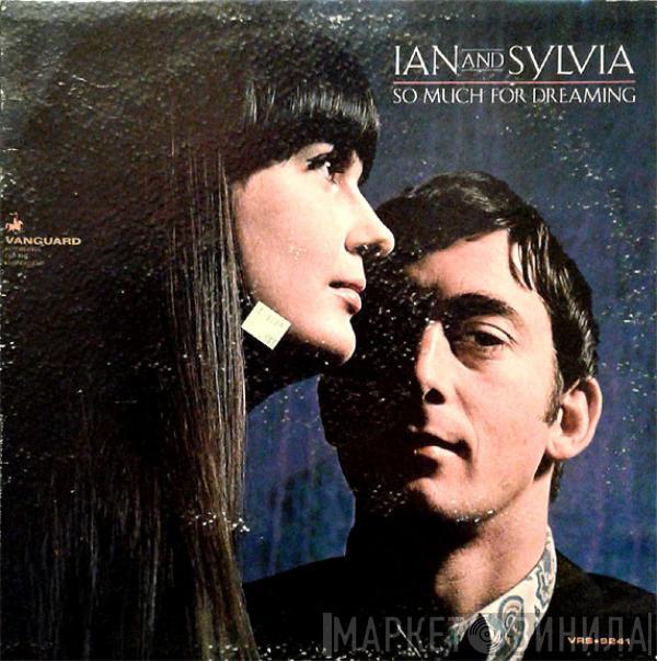 Ian & Sylvia - So Much For Dreaming