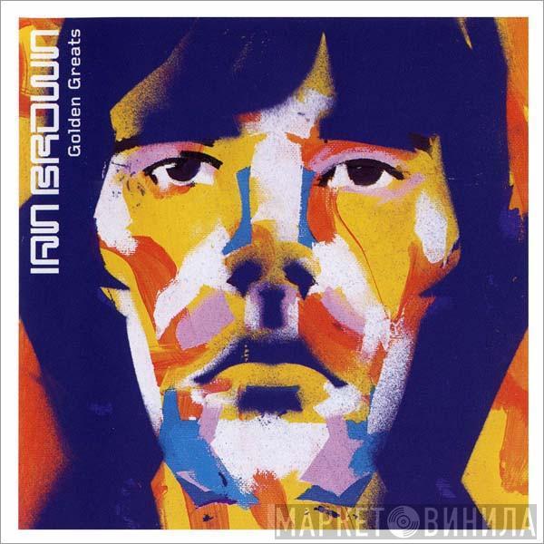 Ian Brown - Golden Greats