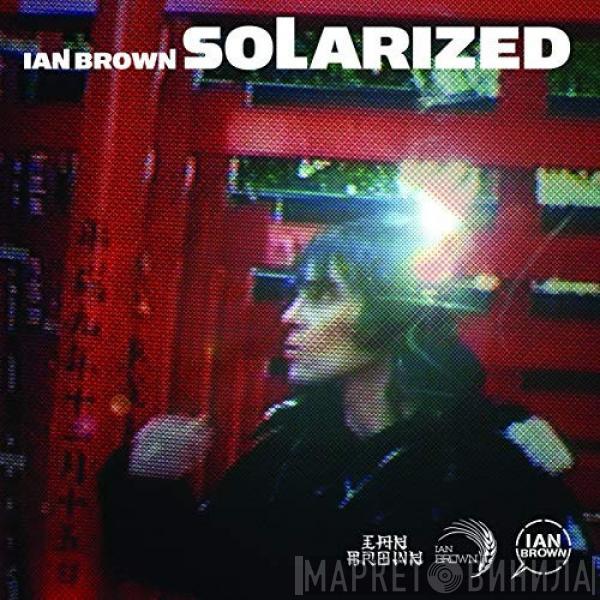  Ian Brown  - Solarized
