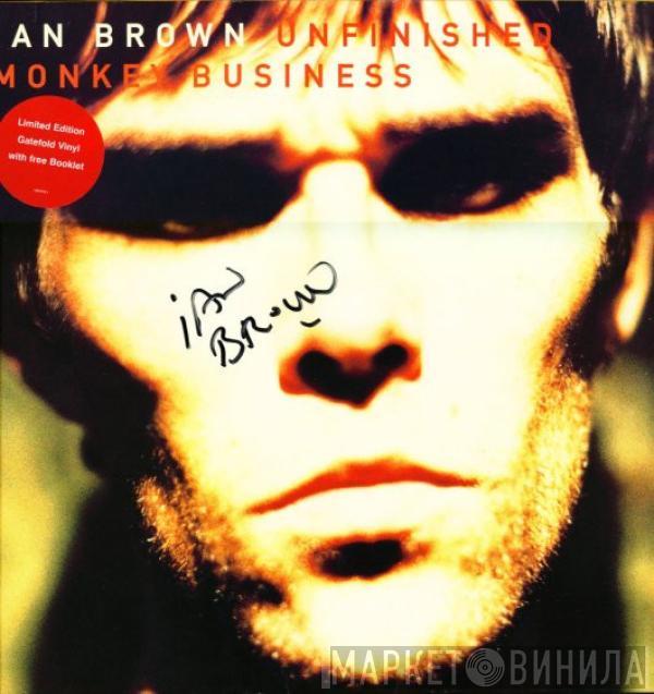  Ian Brown  - Unfinished Monkey Business