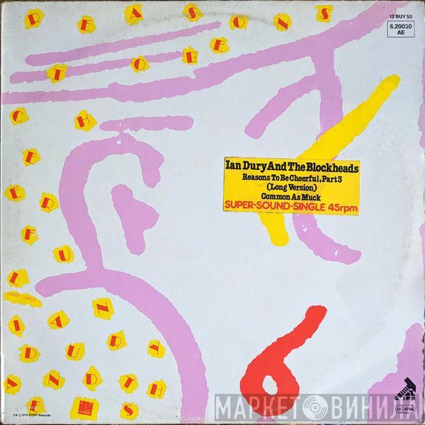 Ian Dury And The Blockheads - Reasons To Be Cheerful (Part 3)