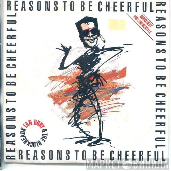  Ian Dury And The Blockheads  - Reasons To Be Cheerful (Remixed By Paul Hardcastle)