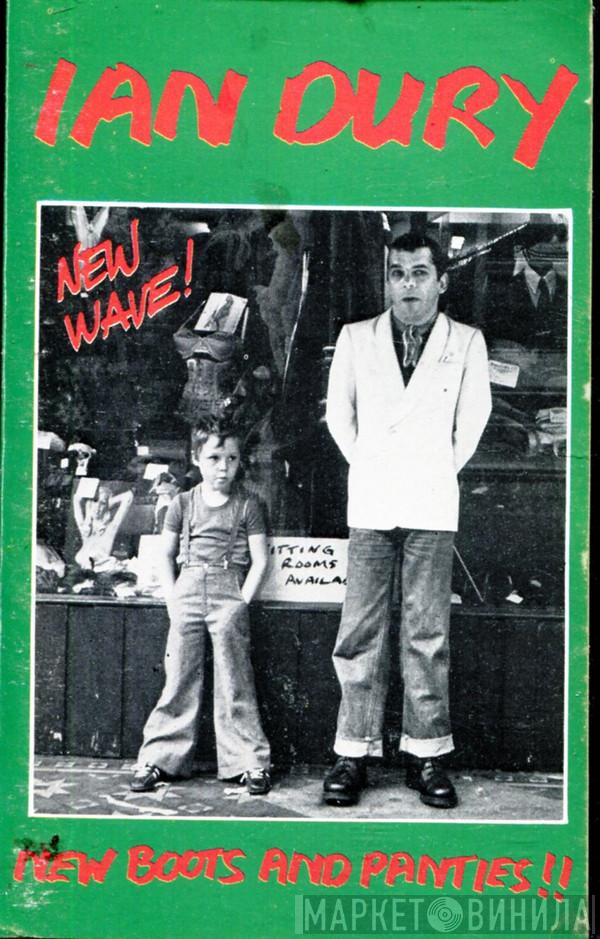  Ian Dury  - New Boots And Panties!!