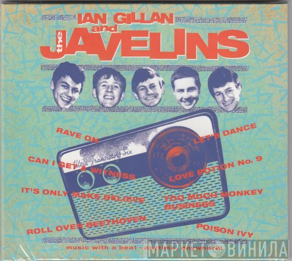 Ian Gillan & The Javelins - Raving With Ian Gillan & The Javelins