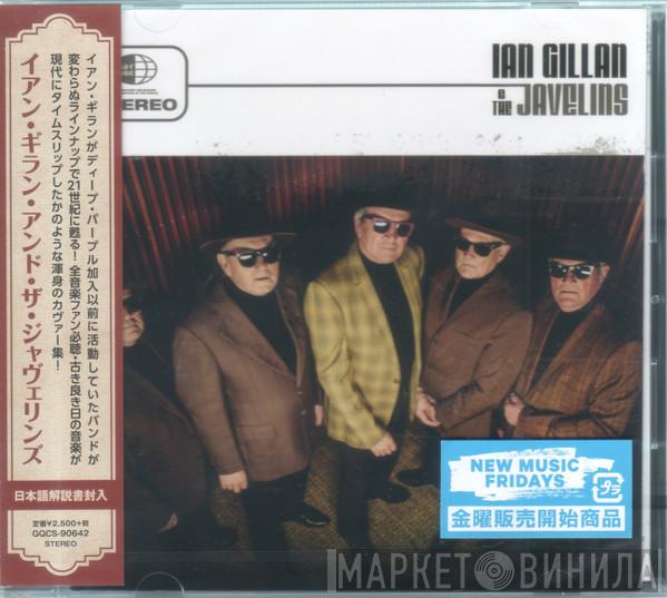  Ian Gillan & The Javelins  - Ian Gillan & The Javelins