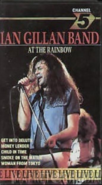  Ian Gillan Band  - At The Rainbow