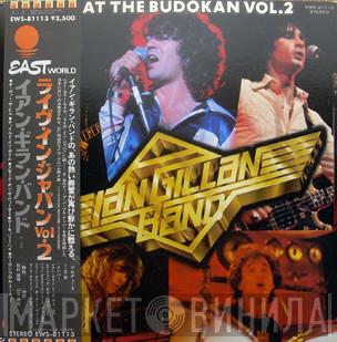 Ian Gillan Band - Live At The Budokan Vol.2