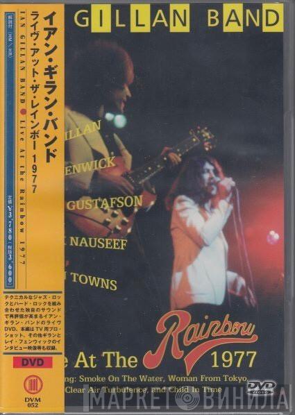  Ian Gillan Band  - Live At The Rainbow 1977
