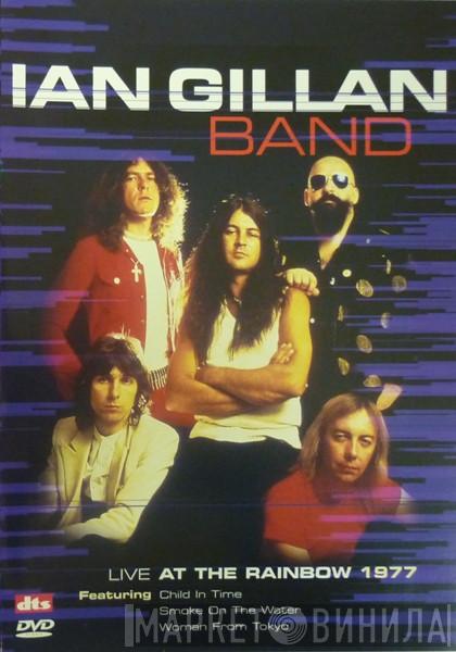  Ian Gillan Band  - Live At The Rainbow 1977