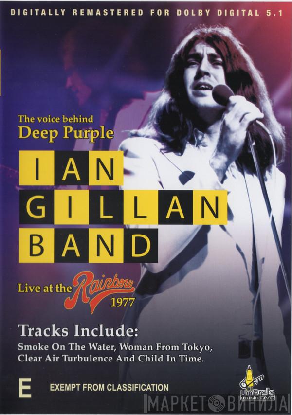  Ian Gillan Band  - Live At The Rainbow 1977