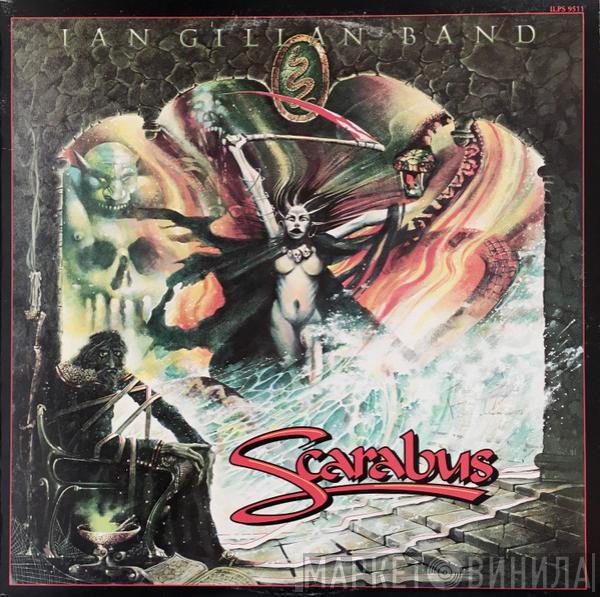 Ian Gillan Band - Scarabus