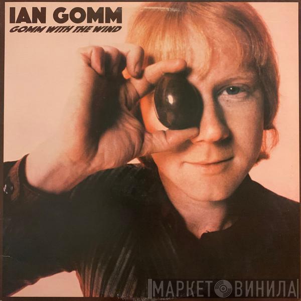  Ian Gomm  - Gomm With The Wind