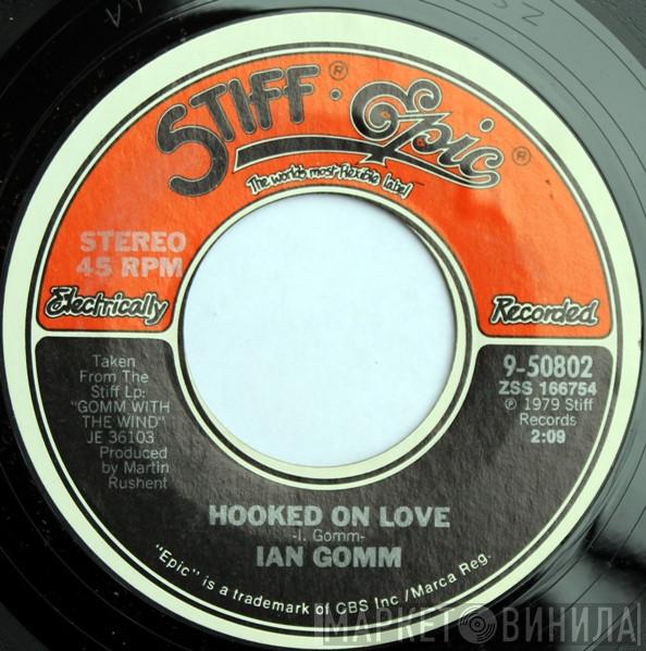  Ian Gomm  - Hooked On Love