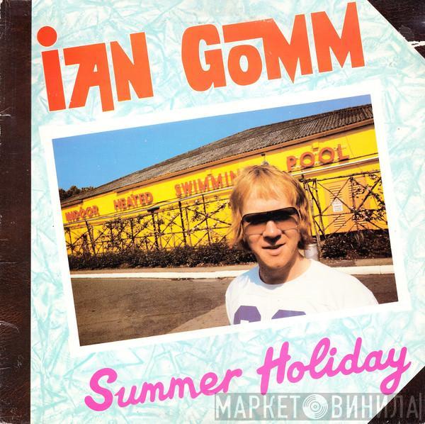  Ian Gomm  - Summer Holiday