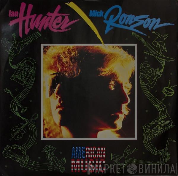Ian Hunter, Mick Ronson - American Music