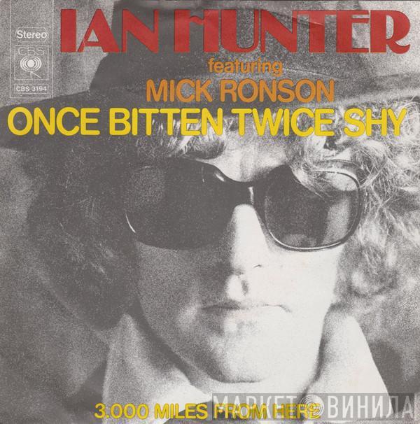  Ian Hunter  - Once Bitten Twice Shy