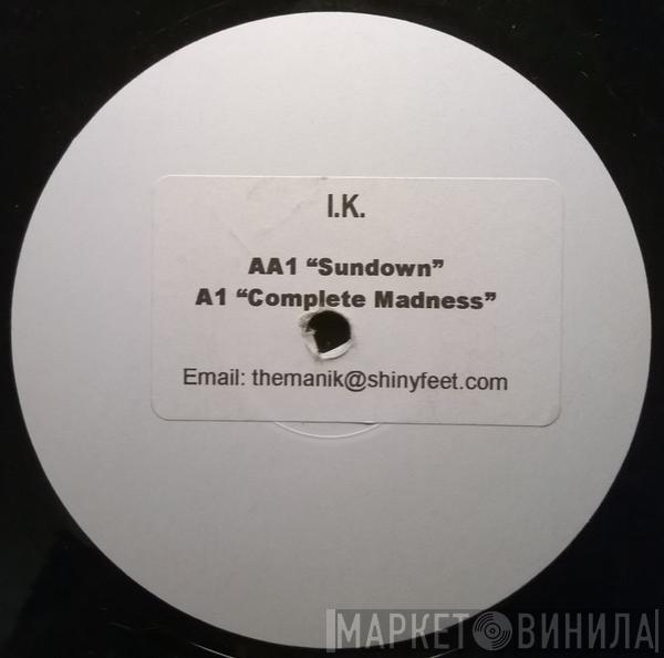 Ian Knowles - Complete Madness / Sundown