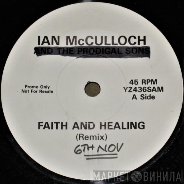  Ian McCulloch  - Faith And Healing