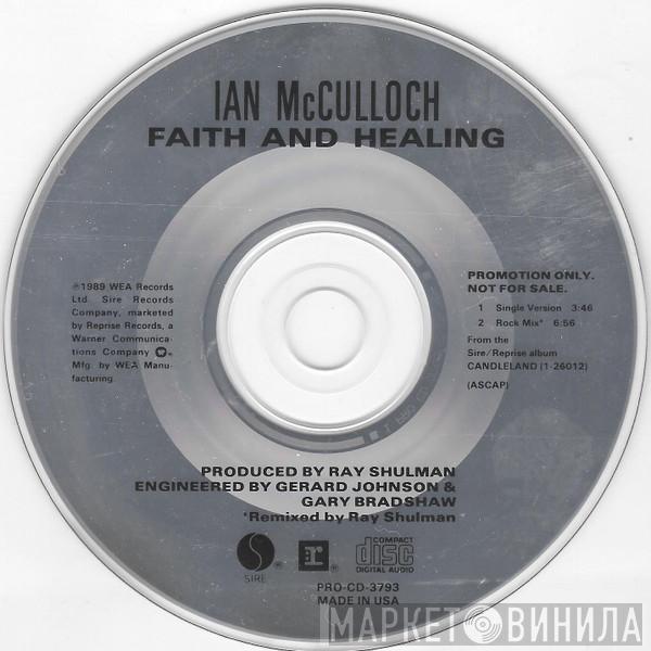  Ian McCulloch  - Faith And Healing
