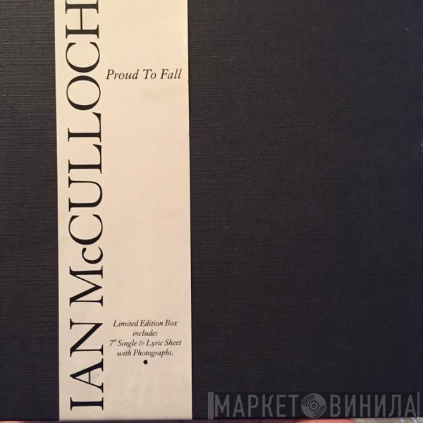  Ian McCulloch  - Proud To Fall