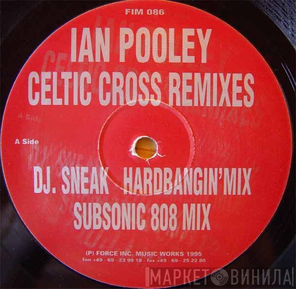  Ian Pooley  - Celtic Cross (Remixes)
