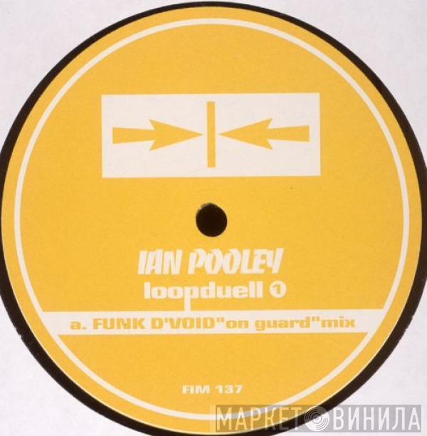 Ian Pooley - Loopduell 1