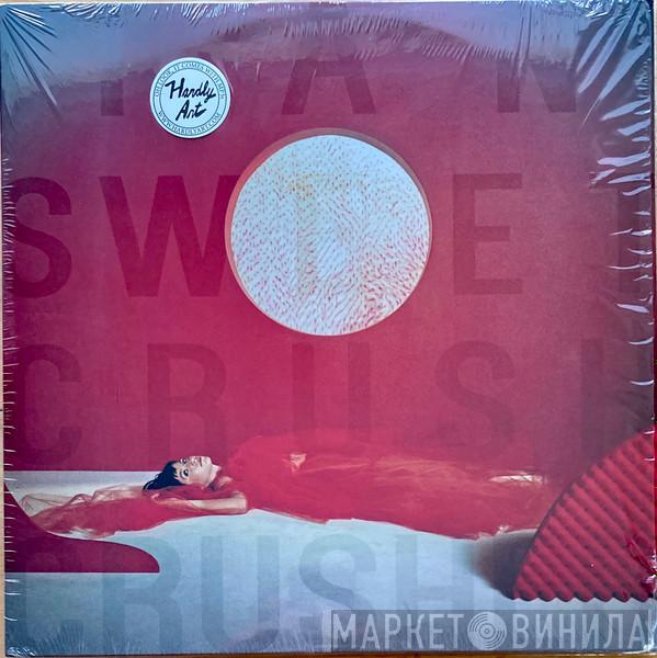 Ian Sweet - Crush Crusher