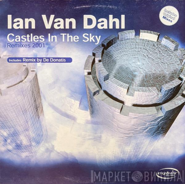  Ian Van Dahl  - Castles In The Sky (Remixes 2001)
