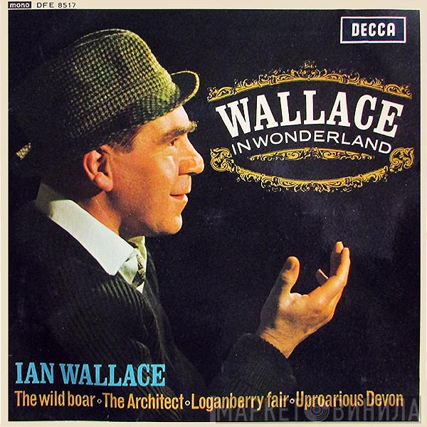  Ian Wallace   - Wallace In Wonderland