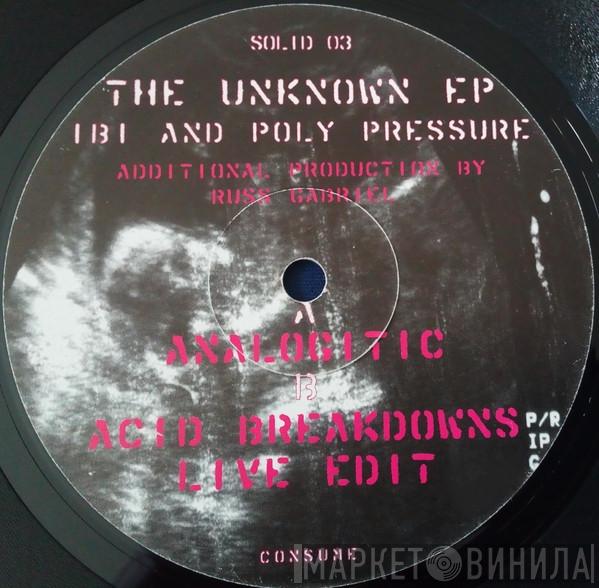 Ibi, Poly Pressure - The Unknown EP