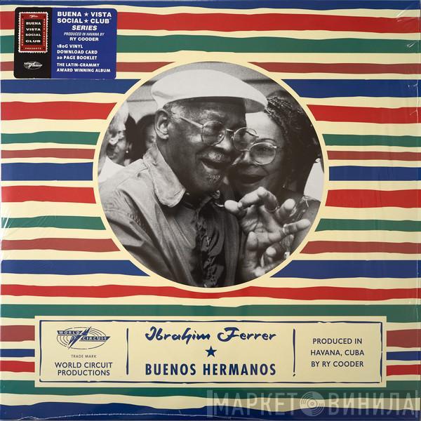  Ibrahim Ferrer  - Buenos Hermanos