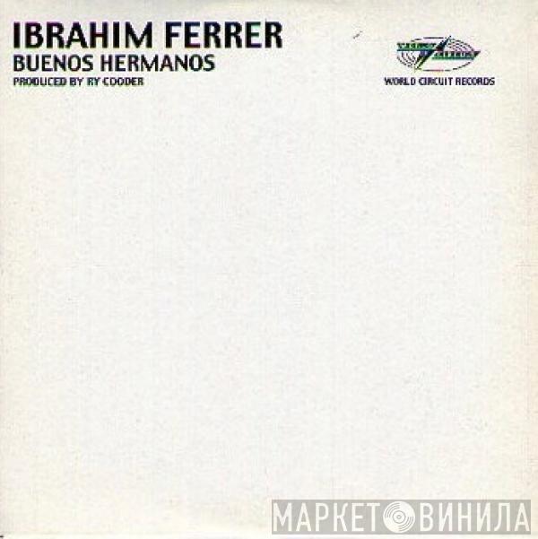  Ibrahim Ferrer  - Buenos Hermanos