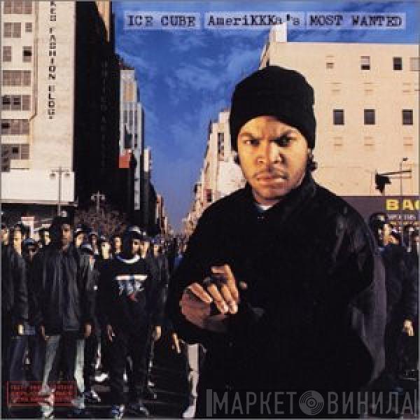  Ice Cube  - AmeriKKKa's Most Wanted