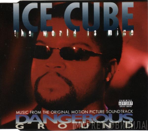 Ice Cube - The World Is Mine