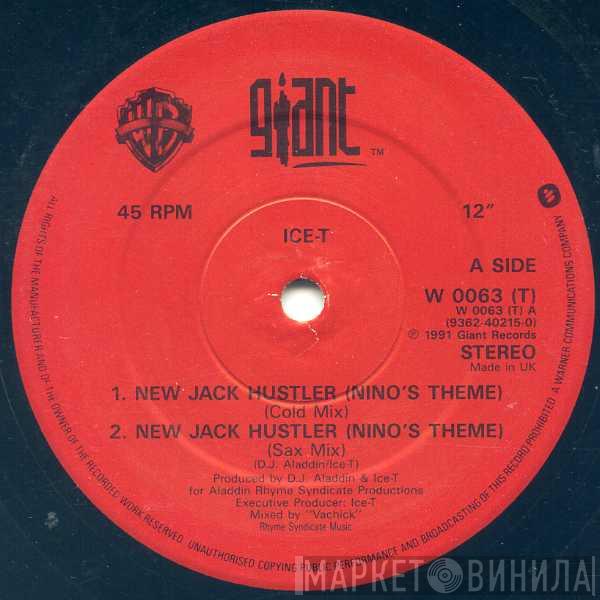  Ice-T  - New Jack Hustler (Nino's Theme) / Lifestyles Of The Rich And Infamous