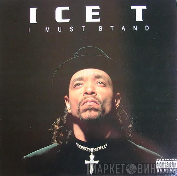  Ice-T  - I Must Stand